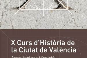 El Museo de Historia acoge la X edición del Curso de Historia de la ciudad de València