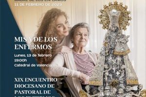 La Archidiócesis de Valencia celebrará el acto central de la Jornada del Enfermo el lunes 13 de febrero en la Catedral