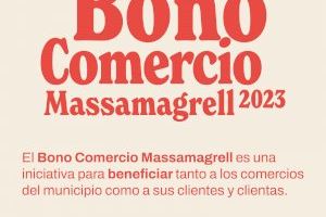 Abierto el plazo para recoger el Bono Comercio 2023 en el Ayuntamiento de Massamagrell