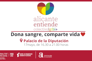 El Centro de Transfusión y Alicante Entiende te invitan a donar sangre en el Palacio de la Diputación