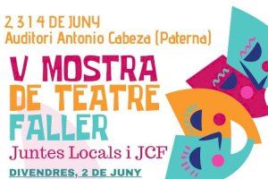Paterna acoge este fin de semana la V Mostra de Teatre Faller de la Comunitat Valenciana