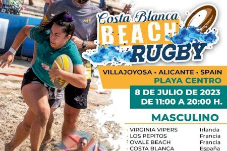 El dissabte 08 de juliol la platja Centre de la Vila Joiosa vibrarà amb l’espectacle del VII Costa Blanca Beach Rugby