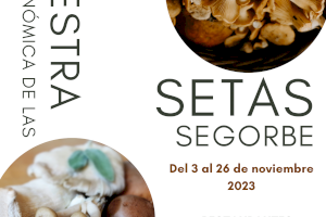 Segorbe acoge la XVII Muestra Gastronómica de las Setas