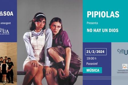 El duo Pipiolas presenta el seu primer treball “No hay un Dios” amb un concert al Paranimf de la UA