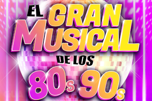 El exitoso "Musical de los 80 & los 90" pondrá a bailar a Torrevieja