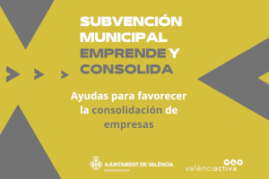 El Ayuntamiento de València destina 790.000 euros al fomento de la consolidación empresarial en la ciudad