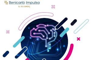 Benicarló aposta per la IA per a millorar la competitivitat dels comerços locals