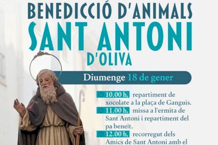 Oliva celebrarà el diumenge 18 de gener la tradicional Benedicció d'animals de Sant Antoni Oliva celebrarà el diumenge 18 de gener la tradicional Benedicció d'animals de Sant Antoni
