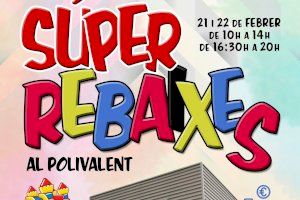 Oliva celebra al Centre Polivalent els dies 21 i 22 de febrer la XVIII Fira de les Super Rebaixes Oliva celebra al Centre Polivalent els dies 21 i 22 de febrer la XVIII Fira de les Super Rebaixes