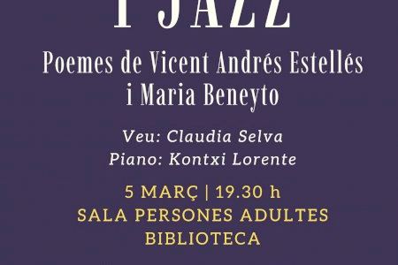 Recital de poesia i jazz aquest dijous a la Biblioteca de Xàtiva amb motiu del Dia de la Dona