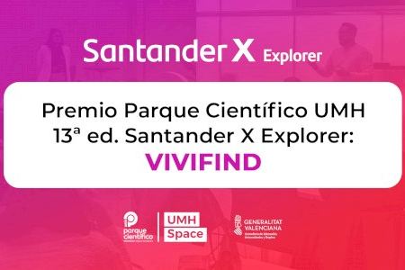 VIVIFIND, elegida mejor iniciativa del programa Santander X Explorer en el PCUMH por su innovadora búsqueda de vivienda con IA