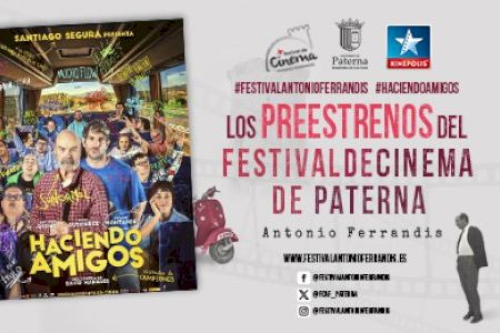 El Festival de Cinema de Paterna acull el preestrena de la comèdia estiuenca “Haciendo amigos” El Festival de Cinema de Paterna acull el preestrena de la comèdia estiuenca “Haciendo amigos”