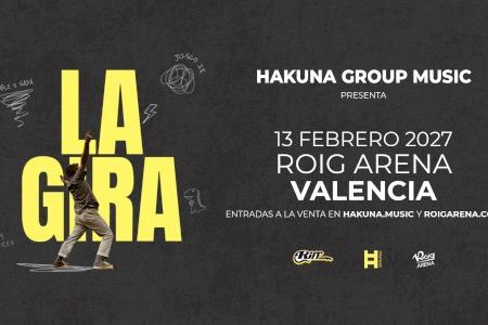 Hakuna Group Music recalará el 13 de febrero en Roig Arena Hakuna Group Music recalará el 13 de febrero en Roig Arena