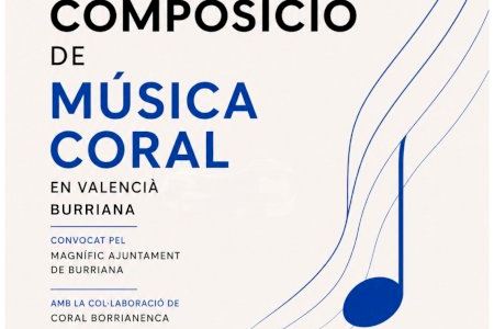 La Coral Borrianenca impulsa la creación musical con el III Concurso de Composición de Música Coral en Valenciano La Coral Borrianenca impulsa la creación musical con el III Concurso de Composición de Música Coral en Valenciano