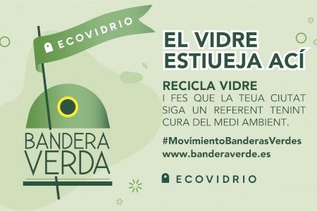 Alboraia competirà aquest estiu per a aconseguir la Bandera Verda de la Sostenibilitat d'Ecovidrio Alboraia competirà aquest estiu per a aconseguir la Bandera Verda de la Sostenibilitat d'Ecovidrio